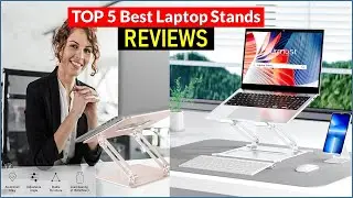 ✅ BEST 5 Laptop Stands  Reviews | Top 5 Best Laptop Stands  - Buying Guide