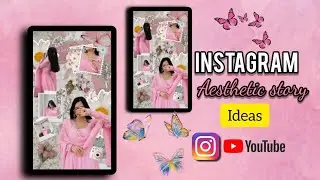 Instagram aesthetic story ideas 🌸|Instagram story ideas #storyideas #instagram #aesthetic#editing 