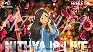 NITHYA IS LIVE❤️🔥||GIRL GAMER😎||LIVESTREAM||BR RANKPUSH