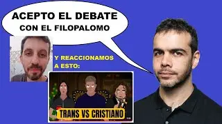 ACEPTO EL DEBATE DEL FILOPALOMO y REACCIONAMOS A ANIMACIÓN
