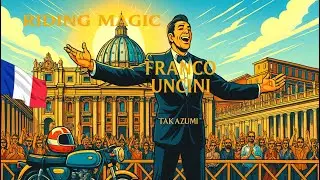 (FR)FRANCO UNCINI RIDING MAGIC