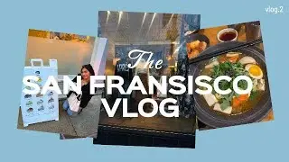 San Francisco vlog #2