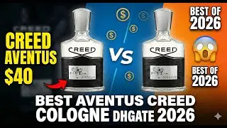 Best Aventus Creed Cologne Fromm DHGATE Review! (2026) Best Aventus Creed Vendor
