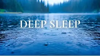 Gentle Rain for Deep Sleep 🌧️ 8 Hours of Calm Rain & Ambient Music #Sleep