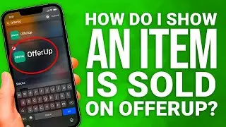 How to Mark an Item as Sold on OfferUp: Quick Guide!
