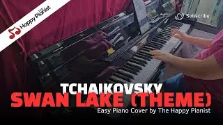 Swan Lake - Tchaikovsky | Easy Piano Cover by The Happy Pianist