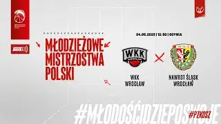 WKK Wrocław - Nawrot Śląsk Wrocław (Finał MMP U17 Mężczyzn)