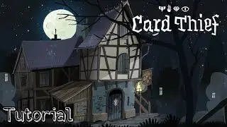 Card Thief Tutorial | For iOS/Android | Solitaire Style Stealth Game