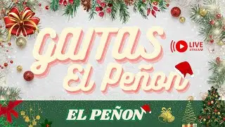 GAITAS EL PEÑON 2025