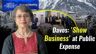 Davos: 'Show Business' at Public Expense