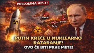 PRELOMNA VEST! PUTIN KREĆE U NUKLEARNO RAZARANJE! OVO ĆE BITI PRVE METE!