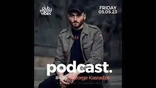 Club Mood Vibes Podcast #455 ─ George Kasradze
