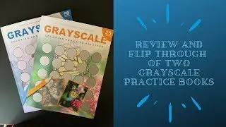 Review and Flip Through of Two Grayscale Coloring Palette Practice Books