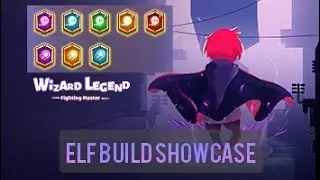 WIZARD LEGEND: FIGHTING MASTER | ELF BUILD