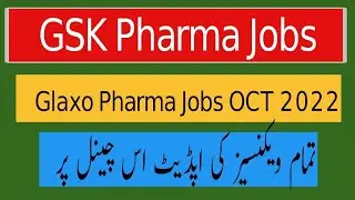 GSK Pharma Jobs OCT 2022 | Glaxo Pharma Jobs in Pakistan 2022 || MMS MUMTAZ TECHNICAL