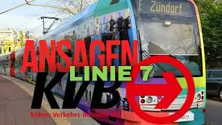 KVB Ansagen Linie 7 | (Stadtbahn Köln)