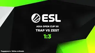 🏆 ASIA ESL OPEN CUP №50