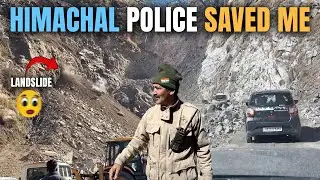 Himachal Police Saved My Life In Massive Landslide | ExploreTheUnseen2.0