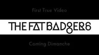 The Fat Badgers - Tizeur 1