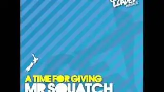 A Time For Giving - Mr. Squatch [GLR019]