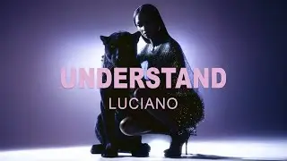 LUCIANO - Understand [Visualizer]