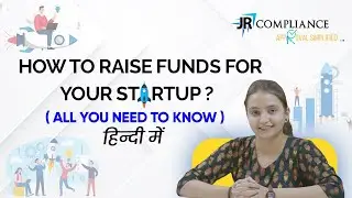 How To Raise Funds For Your Startup ? | Step By Step Process Of Fundraising