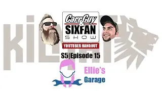 Ellie's Garage on The CarrGuy & SixFan Show