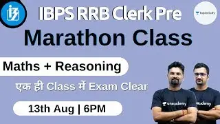 6:00 PM - IBPS RRB Clerk Pre 2019 | Maths + Reasoning by Sumit & Radhey Sir