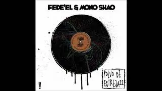 Fede El & Mono Shao - Nocturnidad (Producido por Edac Selectah)