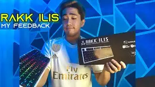 RAKK ILIS RGB Mechanical Keyboard | Unboxing & Review | #EasyPC #RAKK.ph - JcLopezTV