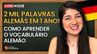 COMO APRENDER O VOCABULÁRIO ALEMÃO [Aula de Alemão #008]