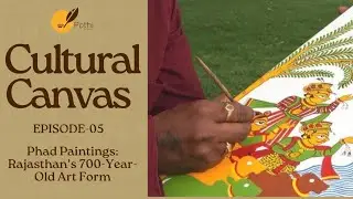 Phad Paintings: The Epic Scroll Art of Rajasthan | Indian Traditional Art Series