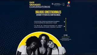 Diálogos Constitucionales: desde y para el Sur Global.