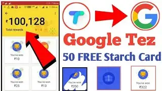 Google pay ₹675 Starch { Google Tez Unlimited trick } || Google Tez 50 Starch Card free