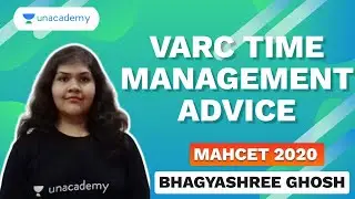 MAHCET 2020 VARC Time Management Advice | Bhagyashree Ghosh