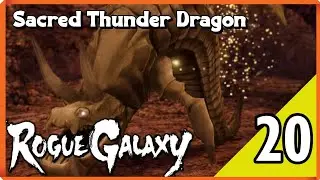 Sacred Thunder Dragon | Rogue Galaxy: Quarries #20
