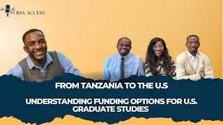 From Tanzania to the U.S: Understanding Funding Options for U.S. Graduate Studies