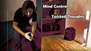 Mind Control Twisted Thoughts v0.26