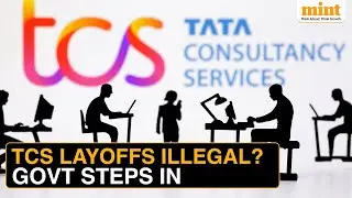 TCS Layoffs Spark Govt Action | Over 12,000 Jobs Cut, Labour Ministry Summons IT Giant