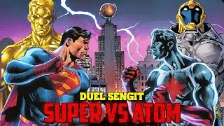 DUEL DUA DEWA!!! SUPERMAN ONE MILLION VS MONARCH CAPTAIN ATOM!!! DC K.O.