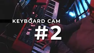 Keyboard Cam #2 30.06.19