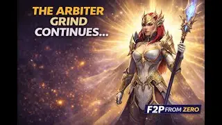 The Arbiter Grind Continues… | F2P FROM ZERO