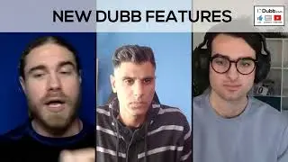 New Dubb Features and Updates!