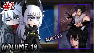 [Tensura] Volume 19 React To Rimuru Tempest [AU] + Volume 23 | 2/? | Tensura | Gacha React