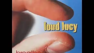 Loud Lucy - On The Table