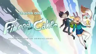 Adventure Time: Fionna and Cake Soundtrack | Fionna and Cake Fight Back - Amanda Jones | WaterTower
