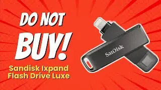 DON'T BUY SanDisk iXpand Flash Drive Luxe BEFORE WATCHING THIS VIDEO! 🚫💔 10 Reasons!