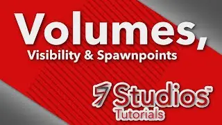 Volumes, Visibility & Spawnpoints | 57 Studios&trade; Tutorials | Unturned Map editor