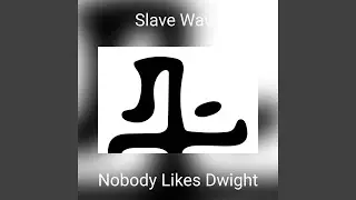 Slave Wave