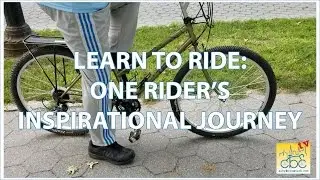 City Bike Coach: One Rider's Inspirational Learn to Ride Journey